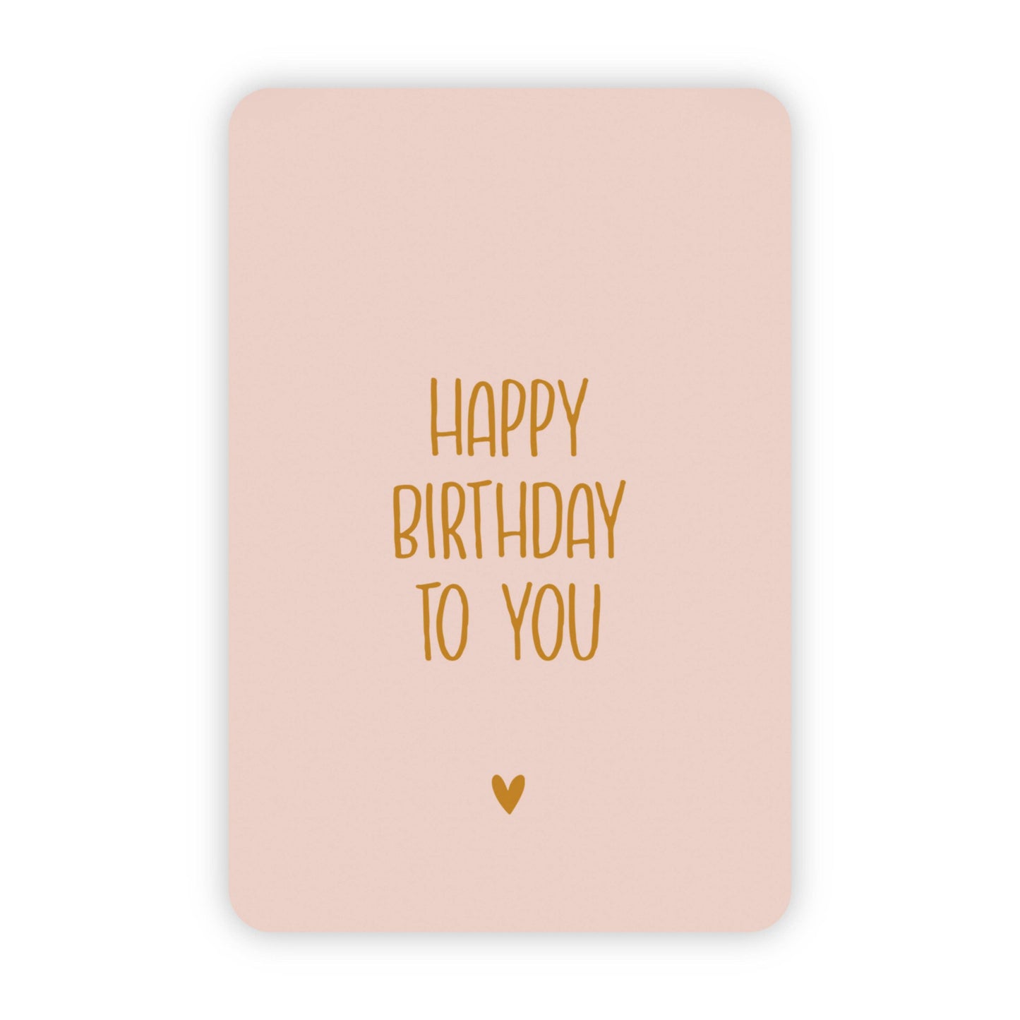Wenskaart | "Happy birthday to you" | A6 met Goudfolie Bedrukking | Met Persoonlijk Bericht