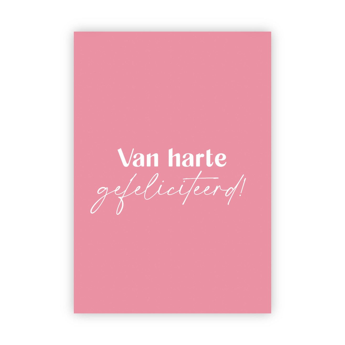 Wenskaart | "Van harte gefeliciteerd" | Gevouwen A6 met Goudfolie Bedrukking | Met Persoonlijk Bericht