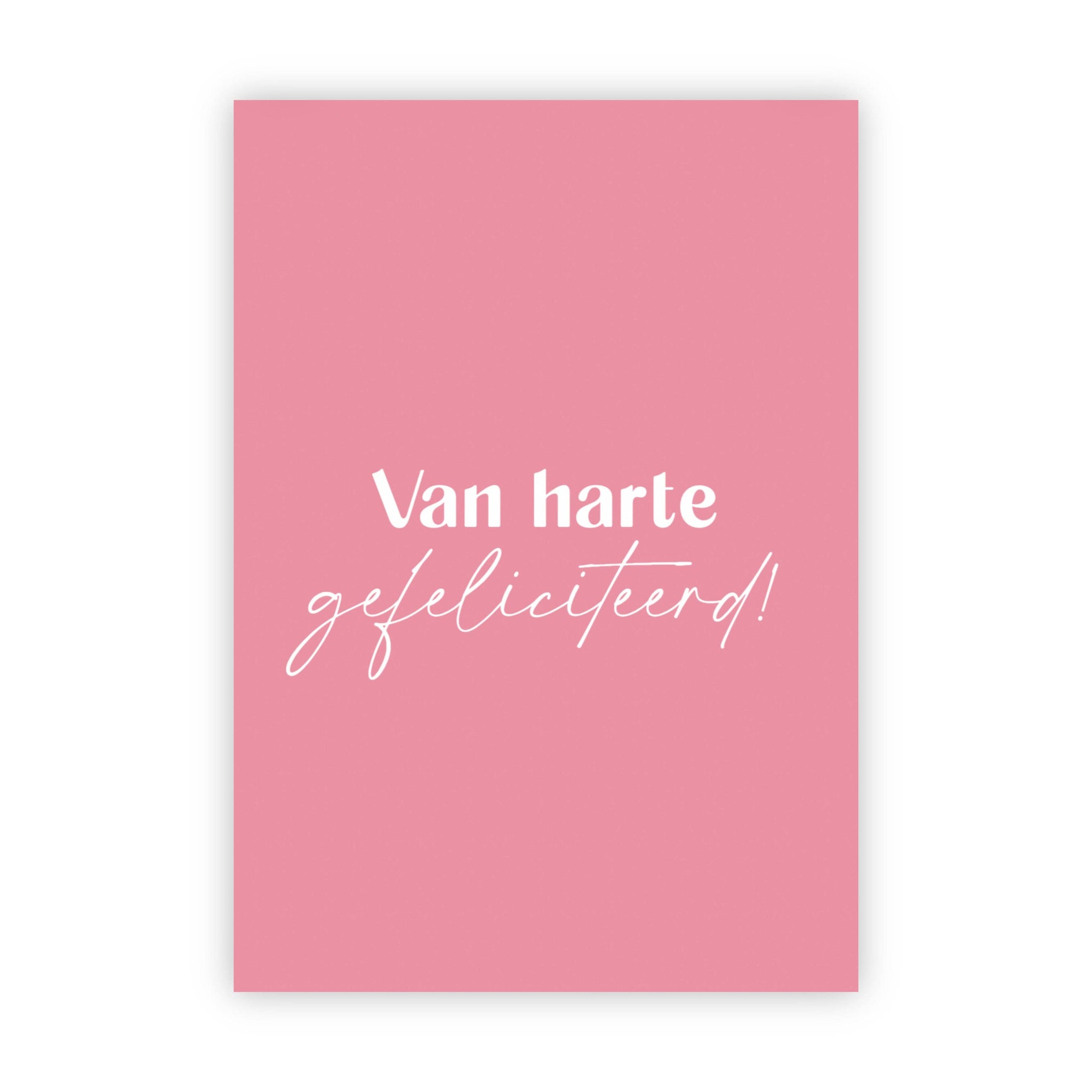 Wenskaart | "Van harte gefeliciteerd" | Gevouwen A6 met Goudfolie Bedrukking | Met Persoonlijk Bericht