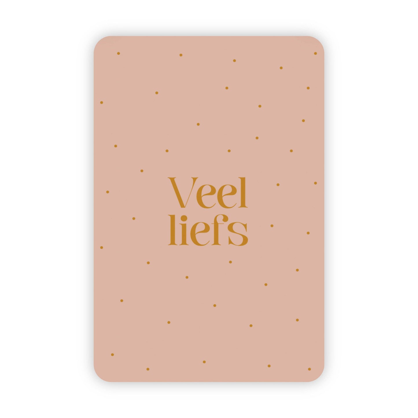Wenskaart | "Veel liefs" | A6 met Goudfolie Bedrukking | Met Persoonlijk Bericht