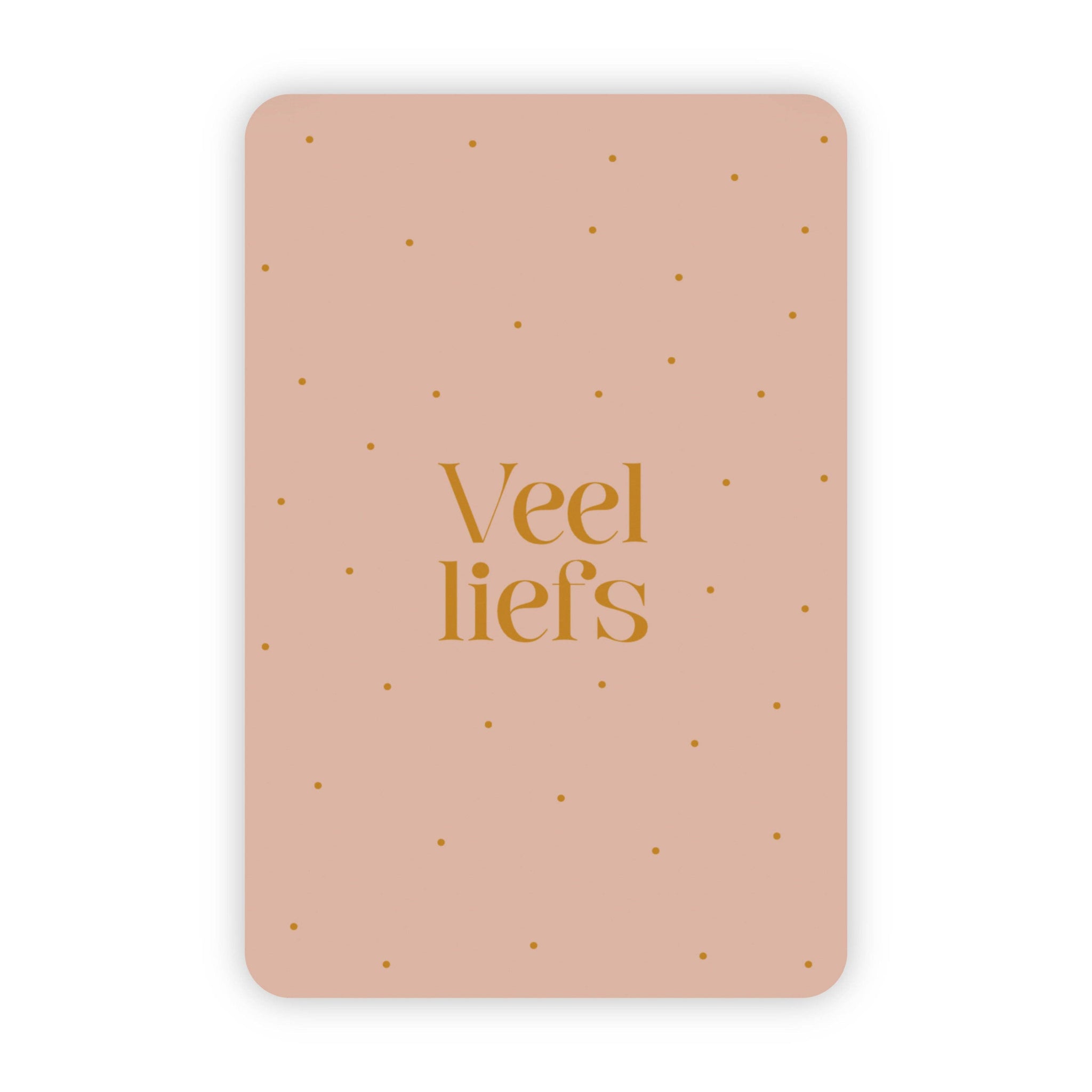 Wenskaart | "Veel liefs" | A6 met Goudfolie Bedrukking | Met Persoonlijk Bericht