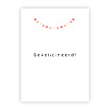 Wenskaart | "Gefeliciteerd" | A6 met Bedrukking | Met Persoonlijk Bericht
