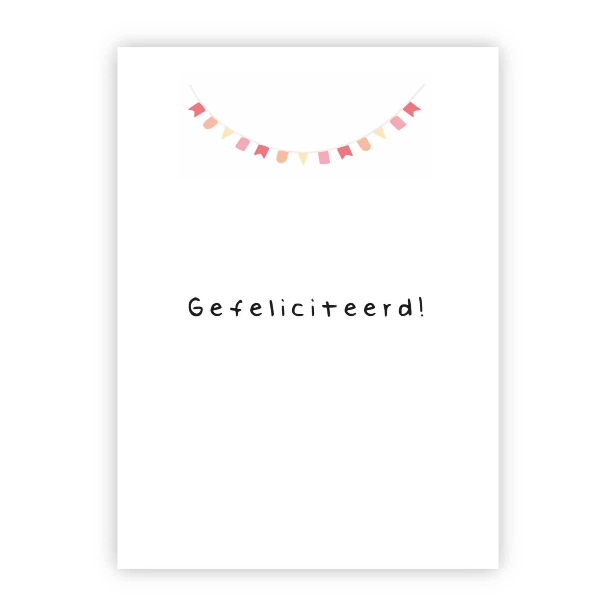 Wenskaart | "Gefeliciteerd" | A6 met Bedrukking | Met Persoonlijk Bericht