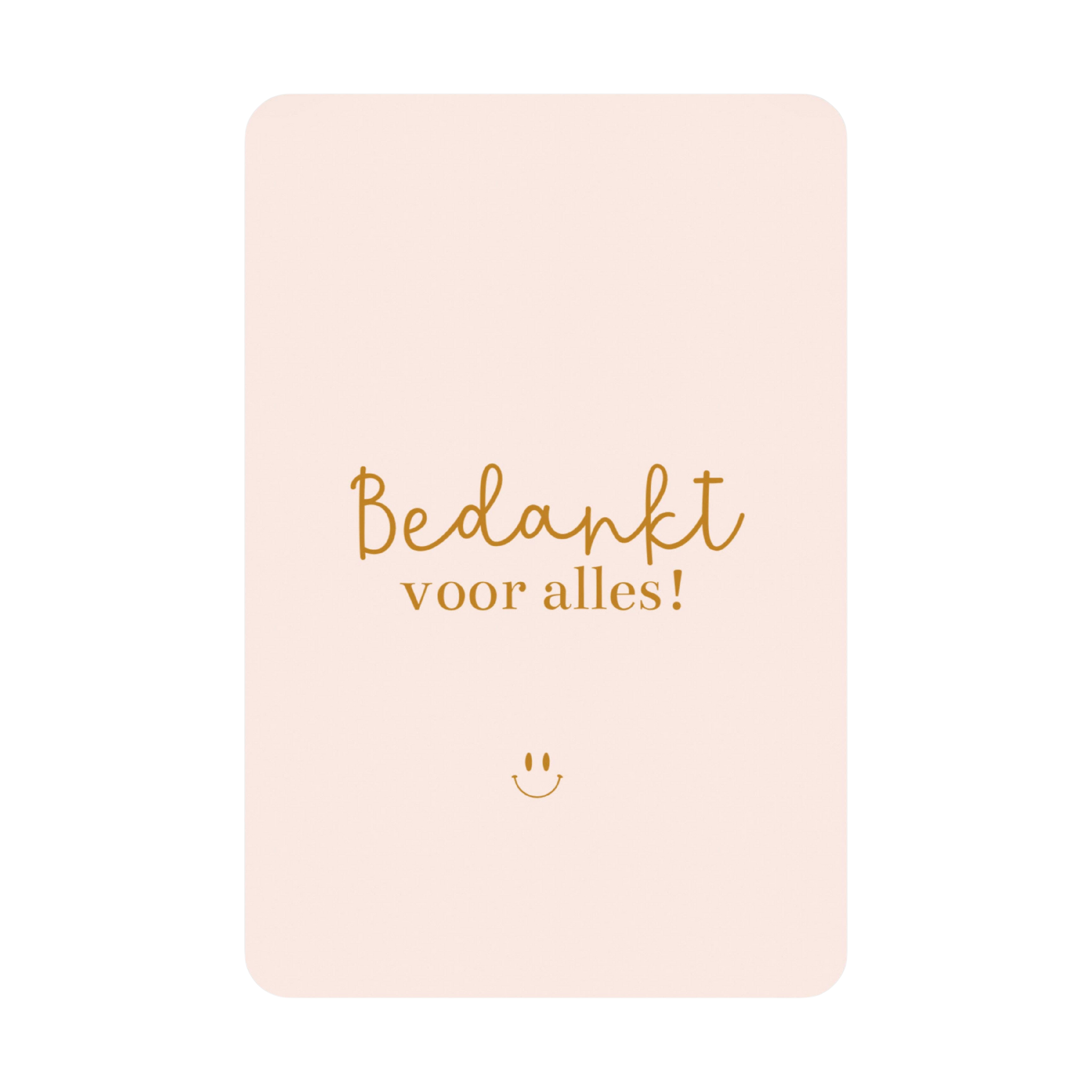 Wenskaart | "Bedankt voor alles" | A6 met Goudfolie Bedrukking | Met Persoonlijk Bericht