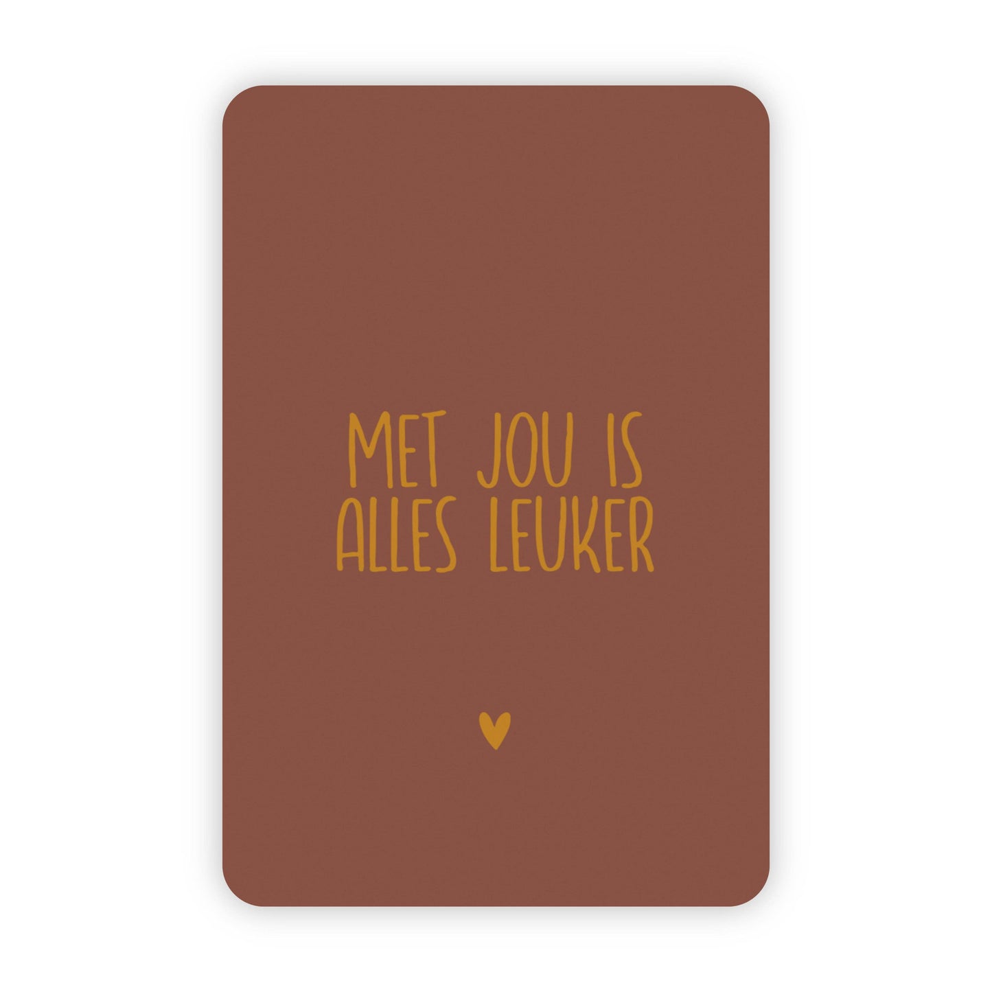 Wenskaart | "Met jou is alles leuker" | A6 met Goudfolie Bedrukking | Met Persoonlijk Bericht