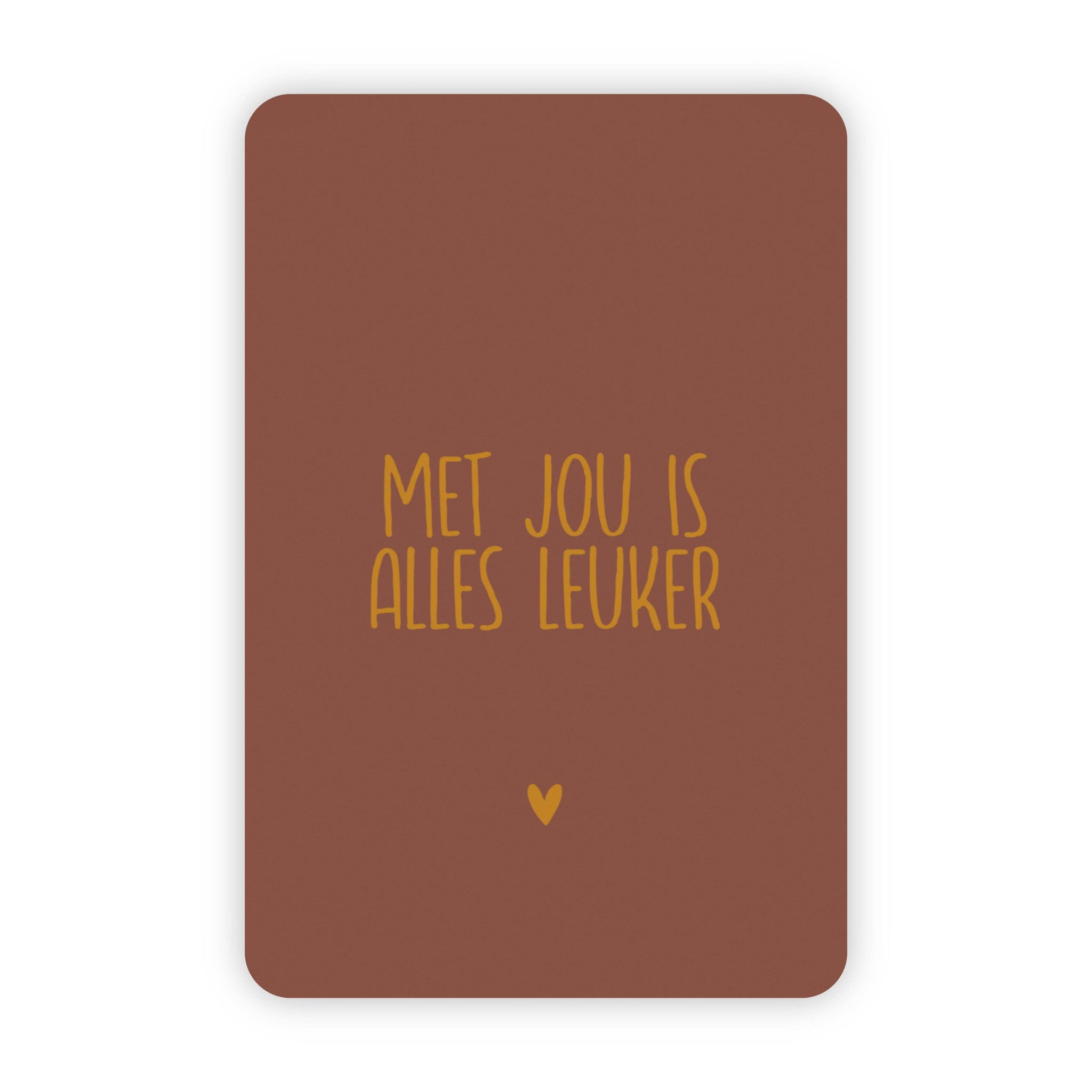 Wenskaart | "Met jou is alles leuker" | A6 met Goudfolie Bedrukking | Met Persoonlijk Bericht